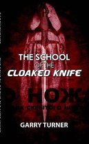 The School of the Cloaked Knife
