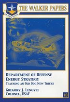 Department of Defense Energy Strategy - Teaching an Old Dog New Tricks