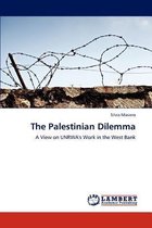 The Palestinian Dilemma