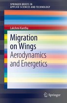 SpringerBriefs in Applied Sciences and Technology - Migration on Wings