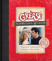 Grease The Director's Notebook