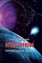 Space Fathers (Prishedshie Otzy)
