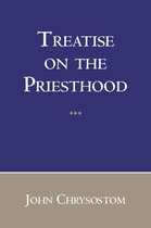 Treatise on the Priesthood