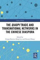 Chinese Worlds - The Qiaopi Trade and Transnational Networks in the Chinese Diaspora
