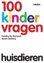 100 Kindervragen - Huisdieren