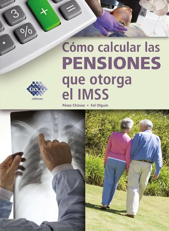 Cómo calcular las pensiones que otorga el IMSS 2018 - cover