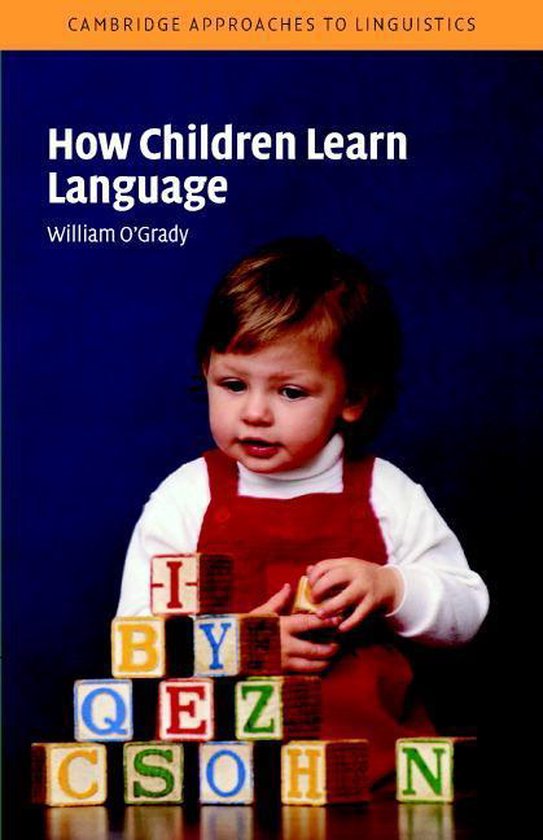 Cambridge Approaches to Linguistics - How Children Learn Lan ... - cover