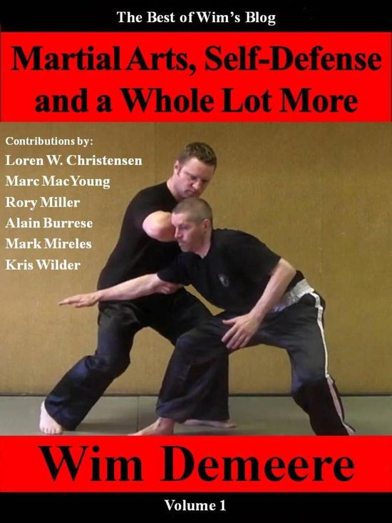 Best of Wim's Blog 1 - Martial Arts, Self-Defense and a Whol ... - cover