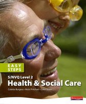 S/NVQ Level 2 Health and Social Care Easy Steps