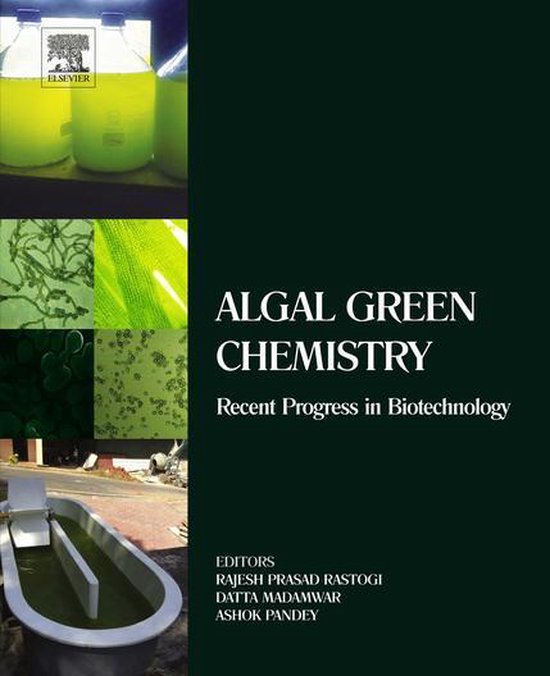 Algal Green Chemistry: Recent Progress in Biotechnology - cover