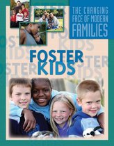 The Changing Face of Modern Families - Foster Kids