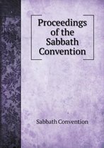 Proceedings of the Sabbath Convention