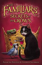 Familiars 2 - Secrets of the Crown