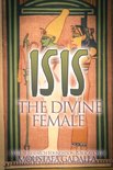 Isis the Divine Female