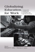 Sociocultural, Political, and Historical Studies in Education- Globalizing Education for Work