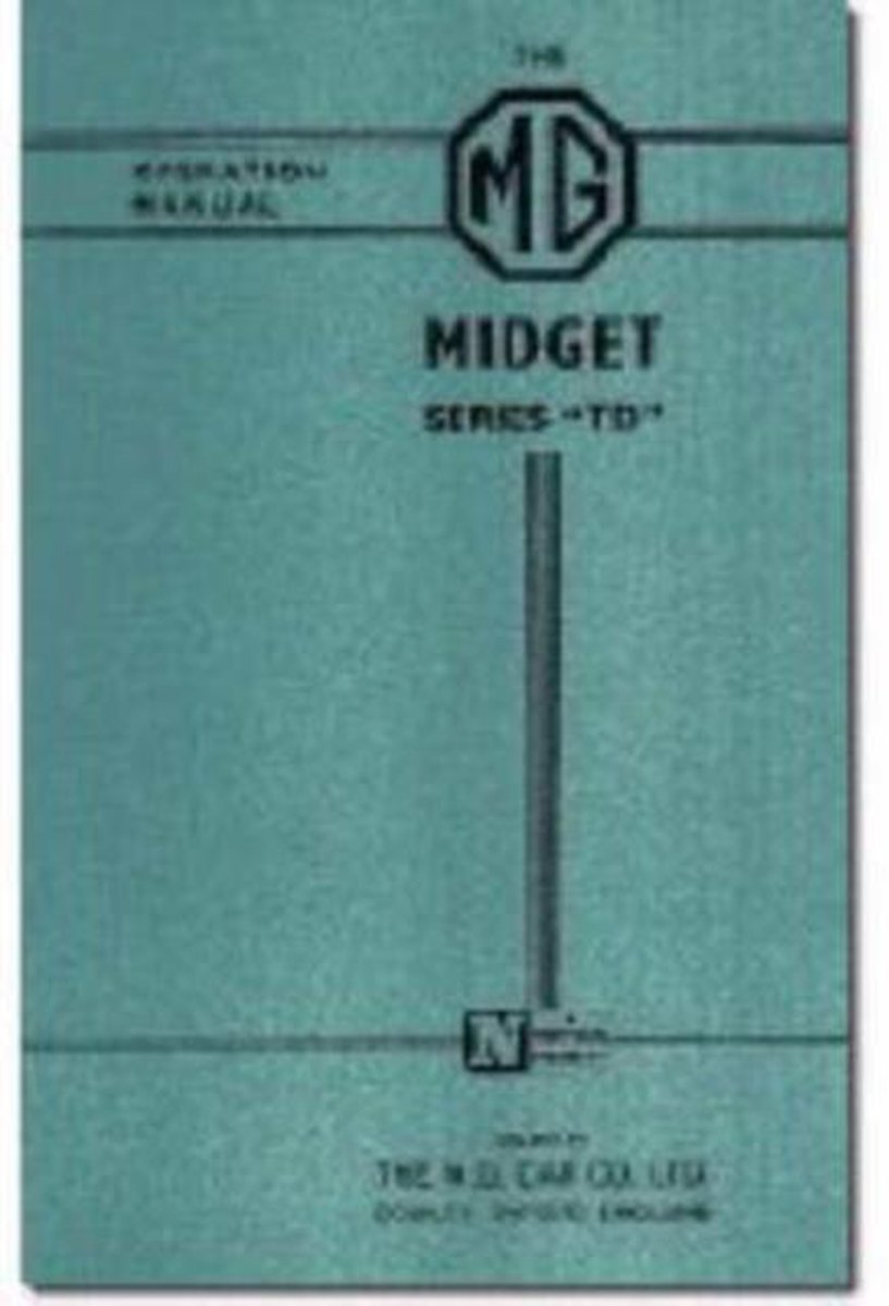 The M.g. Midget Td Operation Manual - Brooklands Books Ltd