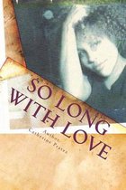 So Long with Love
