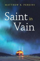 Saint in Vain