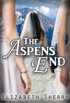 The Aspen Series 4 - The Aspens End