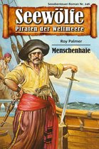 Seewölfe - Piraten der Weltmeere 246 - Seewölfe - Piraten der Weltmeere 246