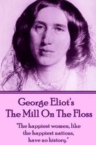 George Eliot's the Mill on the Floss