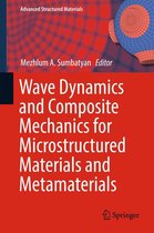 Advanced Structured Materials 59 - Wave Dynamics and Composite Mechanics for Microstructured Materials and Metamaterials