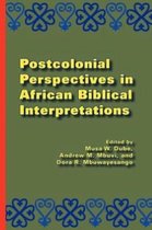 Postcolonial Perspectives in African Biblical Interpretations