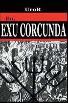 A Jornada Da Formação Do Conhecimento Espiritual Do Médium Urur Dentro Da Umbanda- Eu, Exu Corcunda