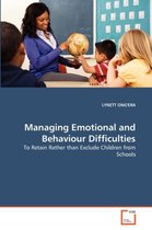 Managing Emotional and Behaviour Difficulties
