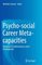 Psycho-social Career Meta-capacities