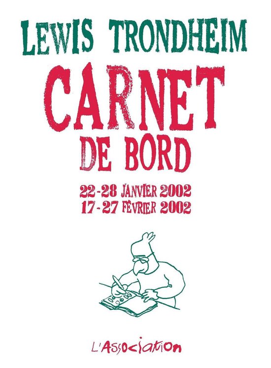 Carnet De Bord 22 28 Janvier 02 17 27 Fevrier 02 Ebook Lewis Trondheim Bol Com