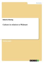 Culture in Relation to Walmart