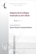 Collection des littératures - Aspects de la critique musicale au XIXe siècle