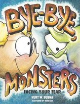 Bye-Bye Monsters!