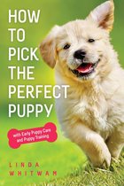 Canine Handbooks- How to Pick The Perfect Puppy