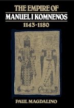 The Empire of Manuel I Komnenos, 1143–1180