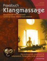Praxisbuch Klangmassage