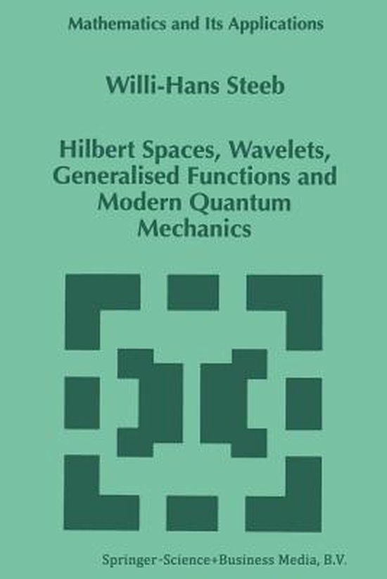 Mathematics and Its Applications451- Hilbert Spaces, Wavelet ... - cover