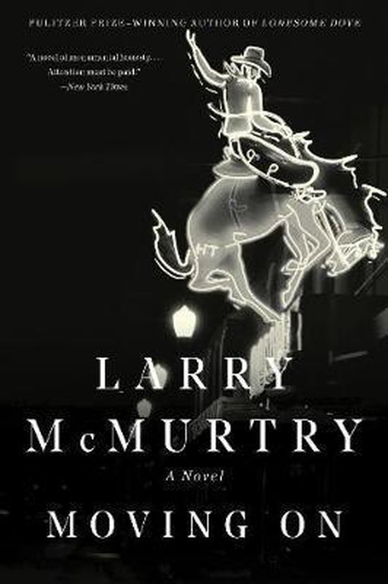 Couverture du livre 'Moving On' de Larry McMurtry, avec une enseigne au néon d'un cowboy sur un taureau.