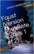 Faust (Version complète tomes 1 et 2)