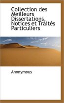 Collection Des Meilleurs Dissertations, Notices Et Trait?'s Particuliers