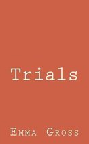 Trials