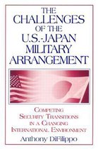The Challenges of the U.S.-Japan Military Arrangement