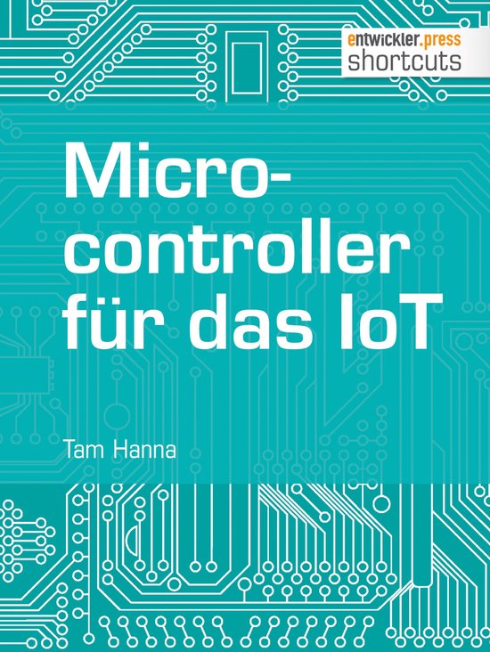 shortcuts 182 - Microcontroller für das IoT - cover