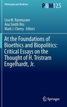 At the Foundations of Bioethics and Biopolitics