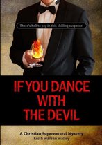 If You Dance With The Devil