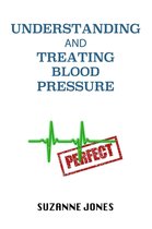 Understanding And Treating Blood Pressure