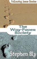 Following Jesus - The Way-Paver Society