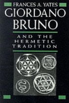 Giordano Bruno & the Hermetic Tradition