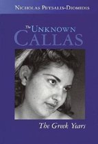 The Unknown Callas